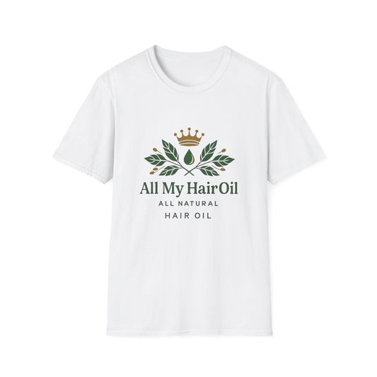 Natural Hair Care T-Shirt - All My Hair Oil, Gift for Naturalistas, Funny Hair Enthusiast Tee, Unisex Casual Wear, Hair Care Lovers Shirt